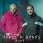 دانلود آهنگ مسیح و آرش برف